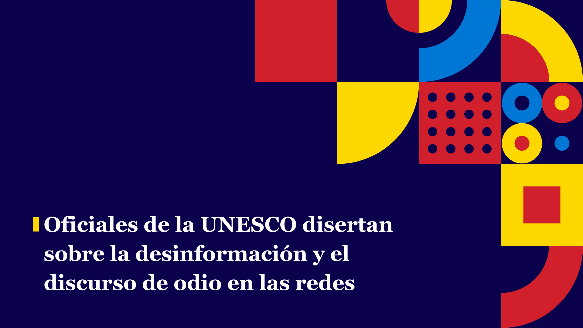 Oficiales de la UNESCO disertan sobre la desinformación y el discurso de odio en las redes sociales